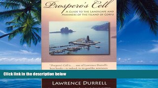 Books to Read  Prospero s Cell: A Guide To The Landscape And Manners of The Island Of Corfu  Best