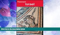 Big Deals  Frommer s Israel (Frommer s Complete Guides)  Best Seller Books Most Wanted