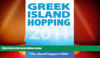 Big Deals  Greek Island Hopping 2011 (Independent Travellers - Thomas Cook)  Full Read Most Wanted