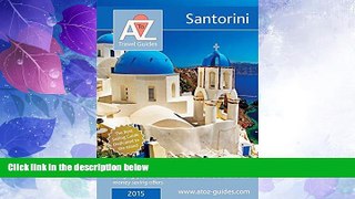 Big Deals  A to Z guide to Santorini 2015  Full Read Most Wanted