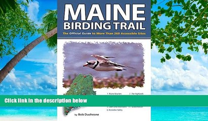 Deals in Books  Maine Birding Trail: The Official Guide to More Than 260 Accessible Sites  Premium