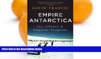 Buy NOW  Empire Antarctica: Ice, Silence and Emperor Penguins  Premium Ebooks Best Seller in USA
