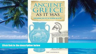 Books to Read  Ancient Greece As It Was: Exploring the City of Athens in 415 BC  Best Seller Books
