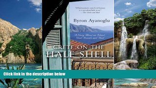 Books to Read  Crete on the Half Shell: A Story about an Island, Good Friends and Food  Full