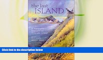 Deals in Books  The Last Island: A Naturalist s Sojourn on Triangle Island  Premium Ebooks Online