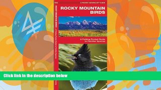 Buy NOW  Rocky Mountain Birds: A Folding Pocket Guide to Familiar Species (Pocket Naturalist Guide