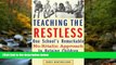 Online eBook Teaching the Restless: One School s Remarkable No-Ritalin Approach to Helping