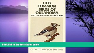 Deals in Books  Fifty Common Birds of Oklahoma and the Southern Great Plains  READ PDF Online Ebooks