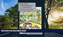 Online eBook Building Communities of Learners: A Collaboration Among Teachers, Students, Families,