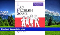 Choose Book I Can Problem Solve: An Interpersonal Cognitive Problem-Solving Program Intermediate