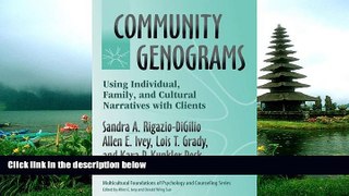 eBook Here Community Genograms: Using Individual, Family And Cultural Narratives With Clients