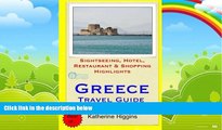 Big Deals  Greece Travel Guide: Sightseeing, Hotel, Restaurant   Shopping Highlights by Katherine