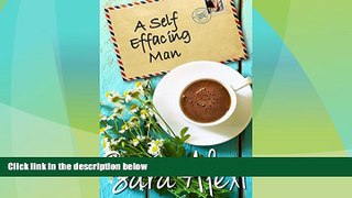 Big Deals  A Self Effacing Man (The Greek Village Collection Book 19)  Full Read Most Wanted