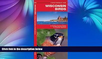 Buy NOW  Wisconsin Birds: A Folding Pocket Guide to Familiar Species (Pocket Naturalist Guide