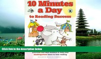 Fresh eBook 10 Minutes A Day To Reading Success For Kindergarteners (Ten Minutes Series)