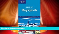 Big Deals  Best of Reykjavik: The Ultimate Pocket Guide and Map (Lonely Planet)  Full Read Most