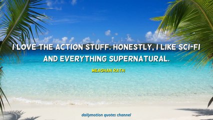 Meaghan Rath Quotes