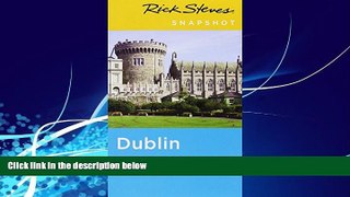 Books to Read  Rick Steves Snapshot Dublin  Full Ebooks Most Wanted