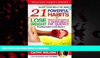 liberty books  Healthy Habits For Life: BLAST YOUR BELLY FAT - 21 Powerful Habits to Lose