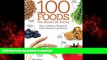 Buy book  The 100 Foods You Should be Eating: How to Source, Prepare and Cook Healthy Ingredients