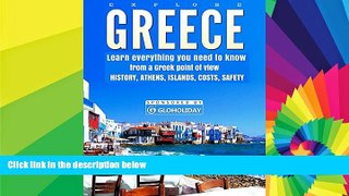 Must Have  Greece 2016, Make your trip in Greece a unique experience by exploring Greece from a