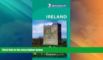 Big Deals  Michelin Green Guide Ireland (Green Guide/Michelin)  Full Read Most Wanted