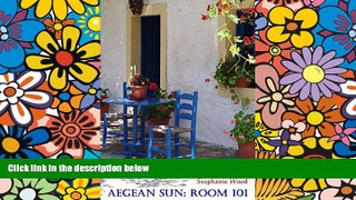 READ FULL  Aegean Sun: Room 101  Premium PDF Full Ebook