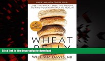 liberty book  Wheat Belly: Lose the Wheat, Lose the Weight, and Find Your Path Back to Health