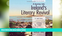 Big Deals  A Journey Into Ireland s Literary Revival (ArtPlace)  Best Seller Books Most Wanted