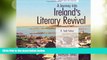 Big Deals  A Journey Into Ireland s Literary Revival (ArtPlace)  Best Seller Books Most Wanted