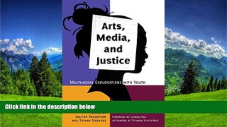 Fresh eBook Arts, Media, and Justice: Multimodal Explorations with Youth (New Literacies and
