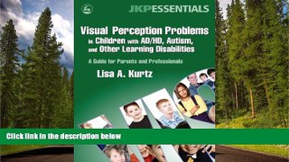Choose Book Visual Perception Problems in Children With AD/HD, Autism, And Other Learning