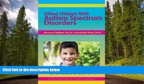 Fresh eBook Gifted Children With Autism Spectrum Disorders (The Practical Strategies Series in