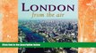 Deals in Books  London From the Air  Premium Ebooks Online Ebooks
