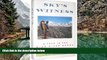 Buy NOW  Sky s Witness: A Year in the Wind River Range  Premium Ebooks Online Ebooks