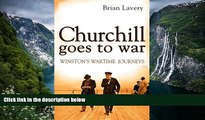 Big Sales  Churchill Goes to War: Winston s Wartime Journeys  Premium Ebooks Best Seller in USA