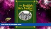 Buy NOW  The Scottish Bed and Breakfast Book: Country and Tourist Homes, Farms, Guesthouses, Inns