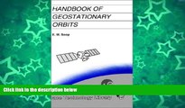 Big Sales  Handbook of Geostationary Orbits (Space Technology Library)  Premium Ebooks Online Ebooks