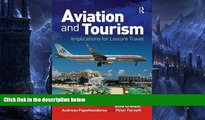 Buy NOW  Aviation and Tourism: Implications for Leisure Travel  Premium Ebooks Best Seller in USA