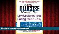 Buy books  The New Glucose Revolution Low GI Gluten-Free Eating Made Easy: The Essential Guide to