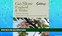 Big Sales  Go Slow England   Wales (Alastair Sawday s Special Places to Stay England   Wales)