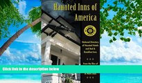 Big Sales  Haunted Inns of America: Go and Know: National Directory of Haunted Hotels and Bed and