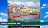 Deals in Books  Karen Brown s California 2010: Exceptional Places to Stay   Itineraries (Karen