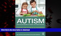 Best books  Autism: Exploring the Benefits of a Gluten- and Casein-Free Diet: A practical guide