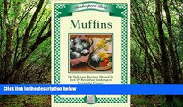 Buy NOW  Muffins: 60 Delicious Recipes Shared by Bed   Breakfast Innkeppers Across the Country