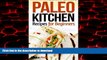liberty books  Paleo Kitchen Recipes for Beginners: 25 delicious Paleo recipes to get you started