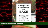Buy book  Allergy and Celiac Diets With Ease, Revised: Money and Time Saving Solutions for Food