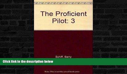 Deals in Books  The Proficient Pilot  Premium Ebooks Online Ebooks