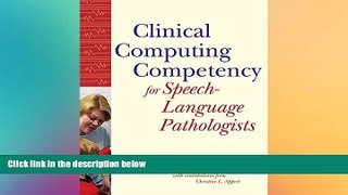 EBOOK ONLINE  Clinical Computing Competency for Speech-Language Pathologists  BOOK ONLINE