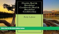 Deals in Books  Florida Bed   Breakfast Cookbook (Bed   Breakfast Cookbooks)  READ PDF Online Ebooks